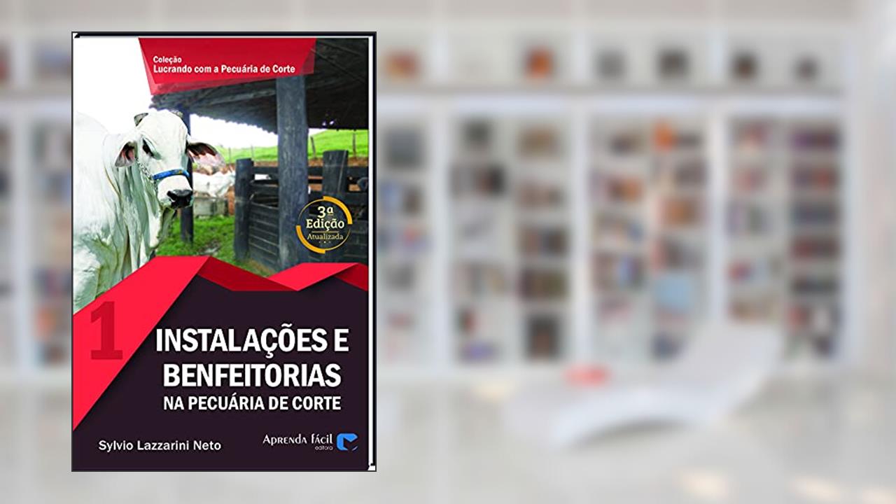 Capa de Instalações e Benfeitorias, do autor Sylvio Lazzarini Neto