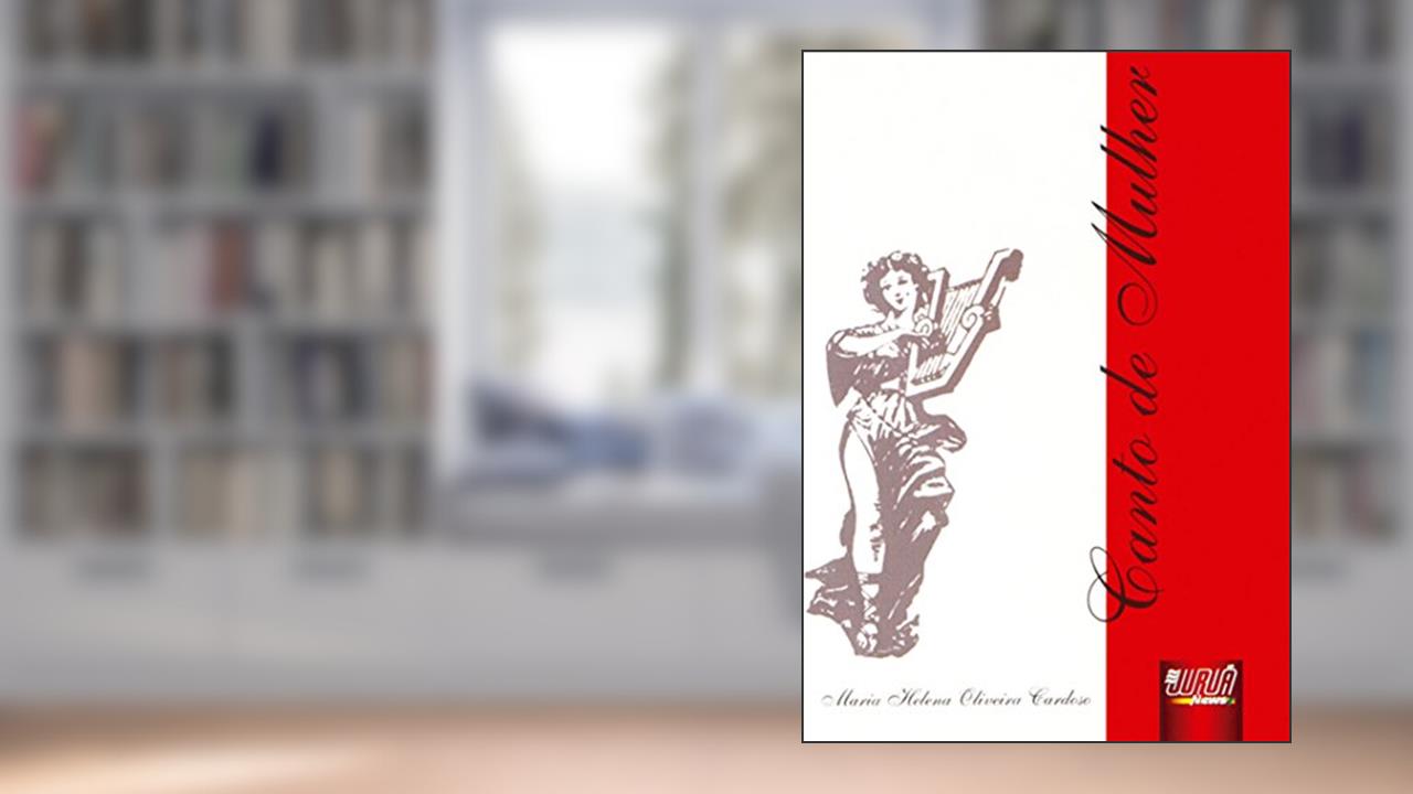 Capa de Canto de Mulher, do autor Maria Helena Oliveira Cardoso