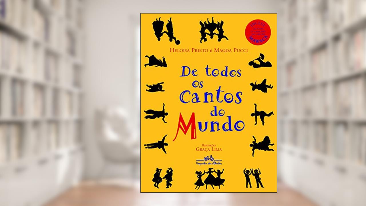 Capa de De todos os cantos do mundo, do autor Heloisa Prieto; Magda Pucci