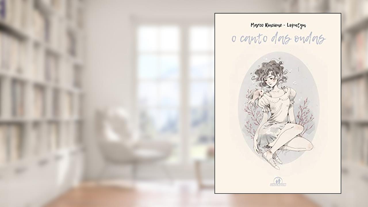 Capa de Canto das Ondas, do autor Marco Rincione; Jessica Cioffi