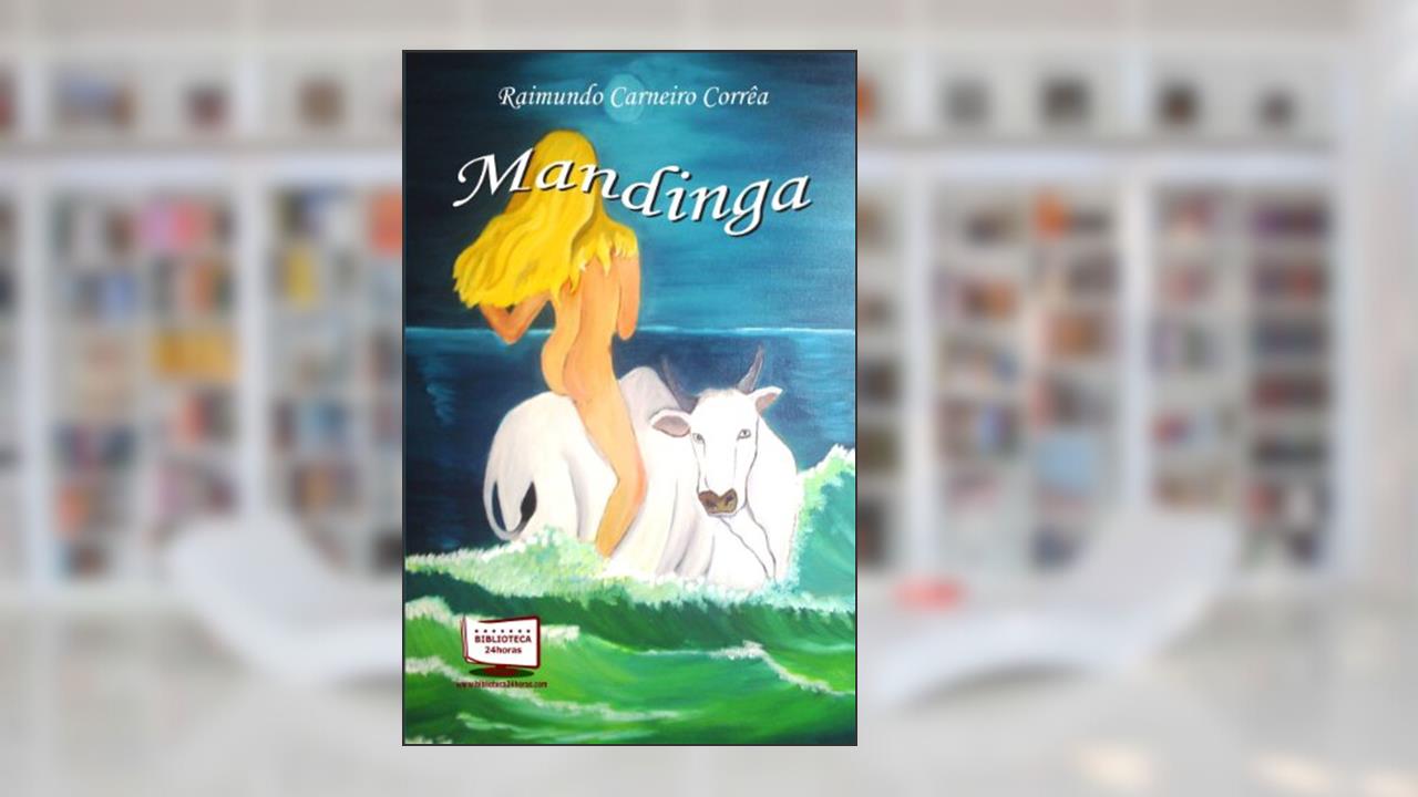 Capa de Mandinga, do autor Raimundo Carneiro Corrêa