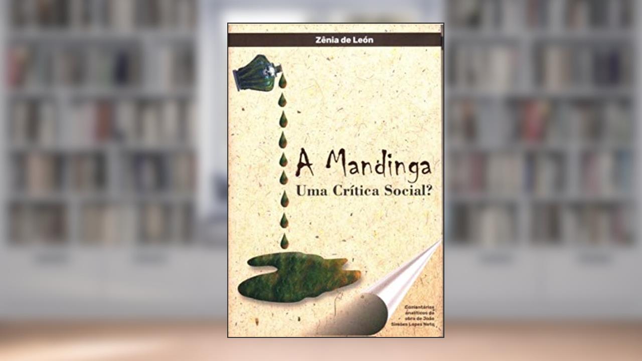 Capa de MANDINGA, A - UMA CRITICA SOCIAL?, do autor ZENIA DE LEON