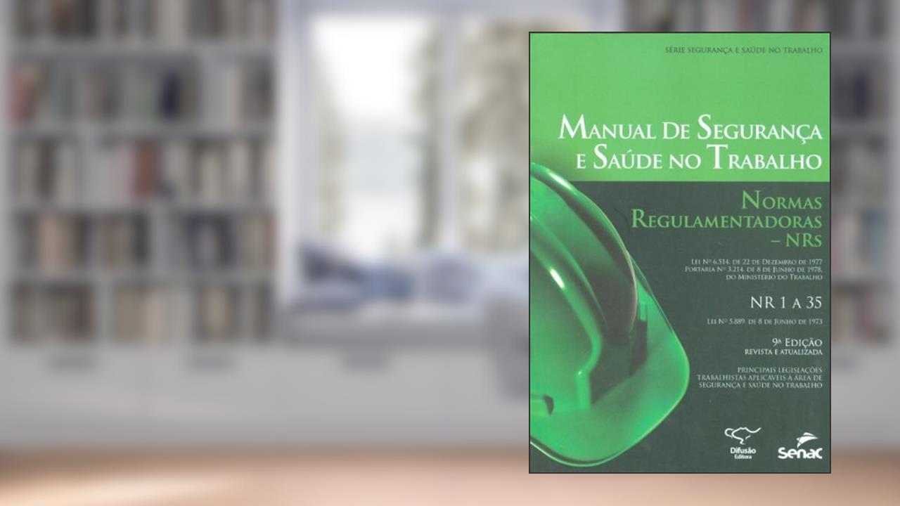 Capa de Manual De Seguranca E Saude No Trabalho. Normas Regulamentadoras, do autor Cosmo Palasio de Moraes Jr.