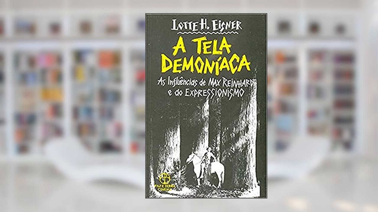 Capa de A tela demoníaca, do autor Lotte H. Eisner