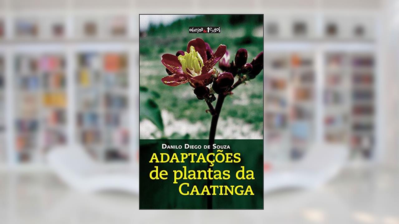 Capa de Adaptações de Plantas da Caatinga, do autor Danilo Diego De Souza