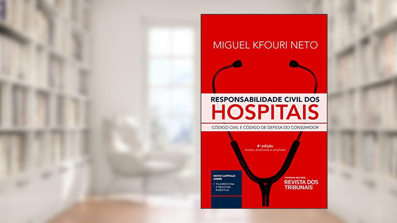 Capa de Responsabilidade civil dos hospitais:: código civil e código de defesa do Consumidor, do autor Miguel Kfouri Neto