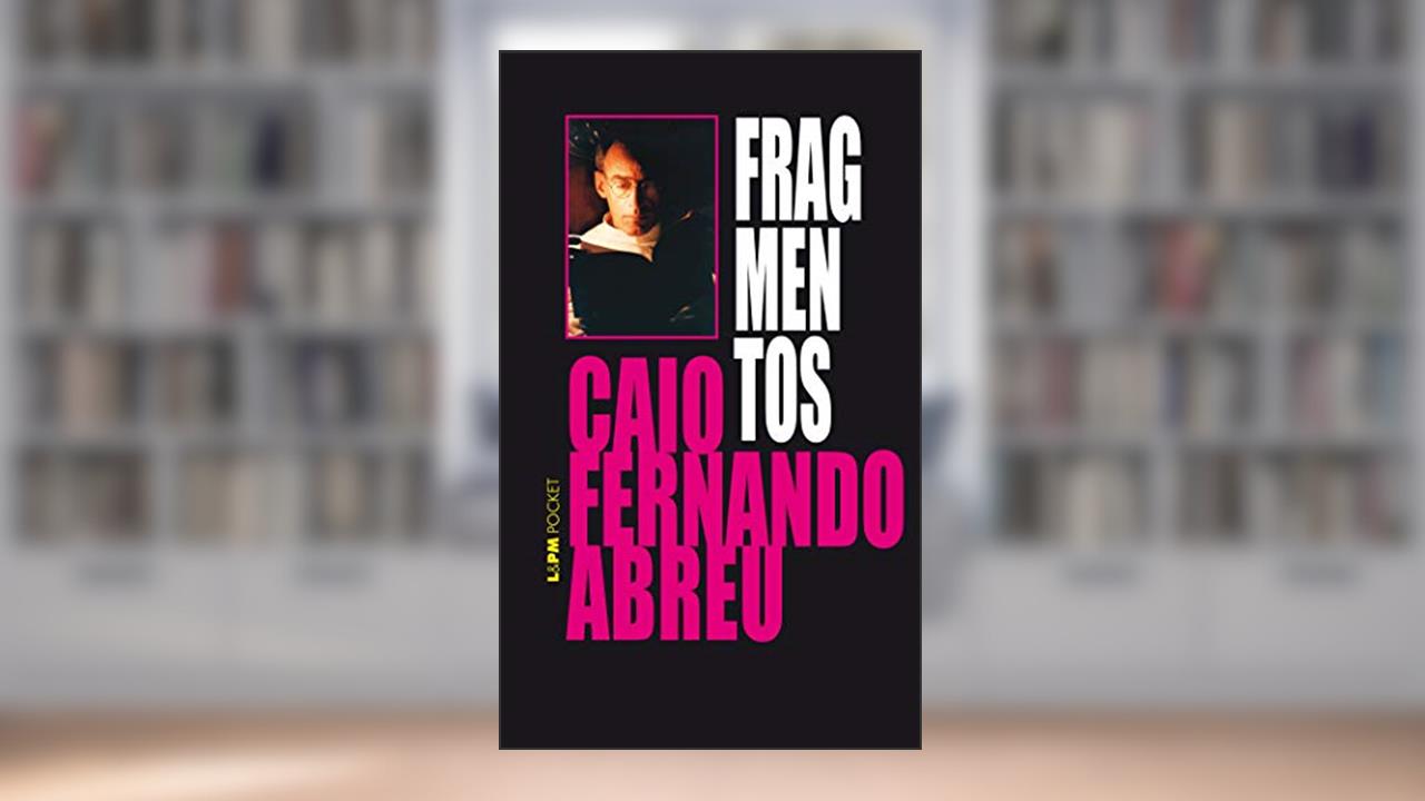 Capa de Fragmentos, do autor Caio Fernando Abreu; Cláudia de Abreu Cabral