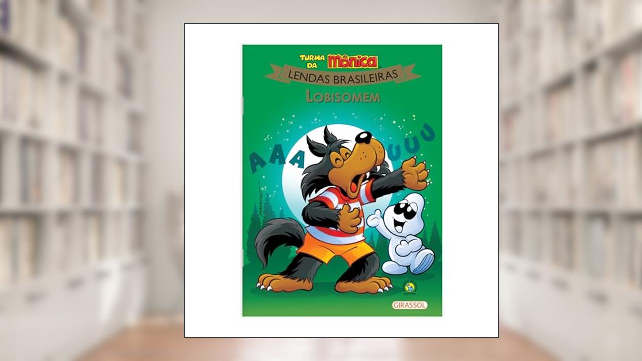 Capa de Turma da Mônica Lendas Brasileiras - Lobisomem: Lobisomem: 07, do autor Mauricio Sousa