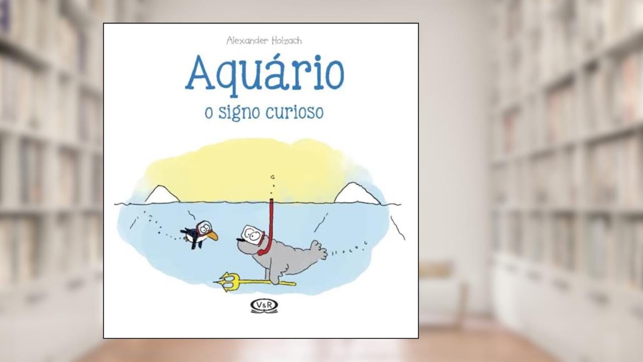 Capa de Aquário: O Signo Curioso: 11, do autor Alexander Holzach