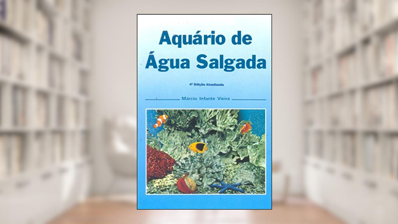 Capa de Aquário de Água Salgada, do autor Márcio Infante Vieira