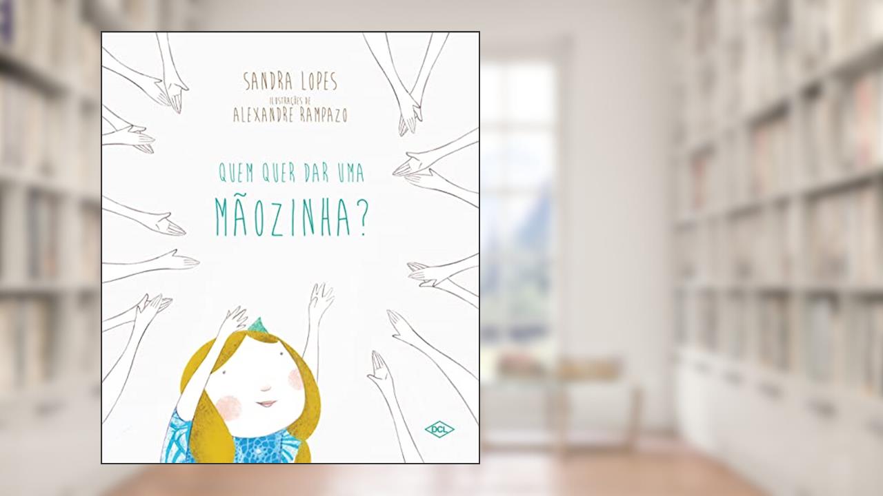 Capa de Quem quer dar uma mãozinha, do autor Sandra Lopes