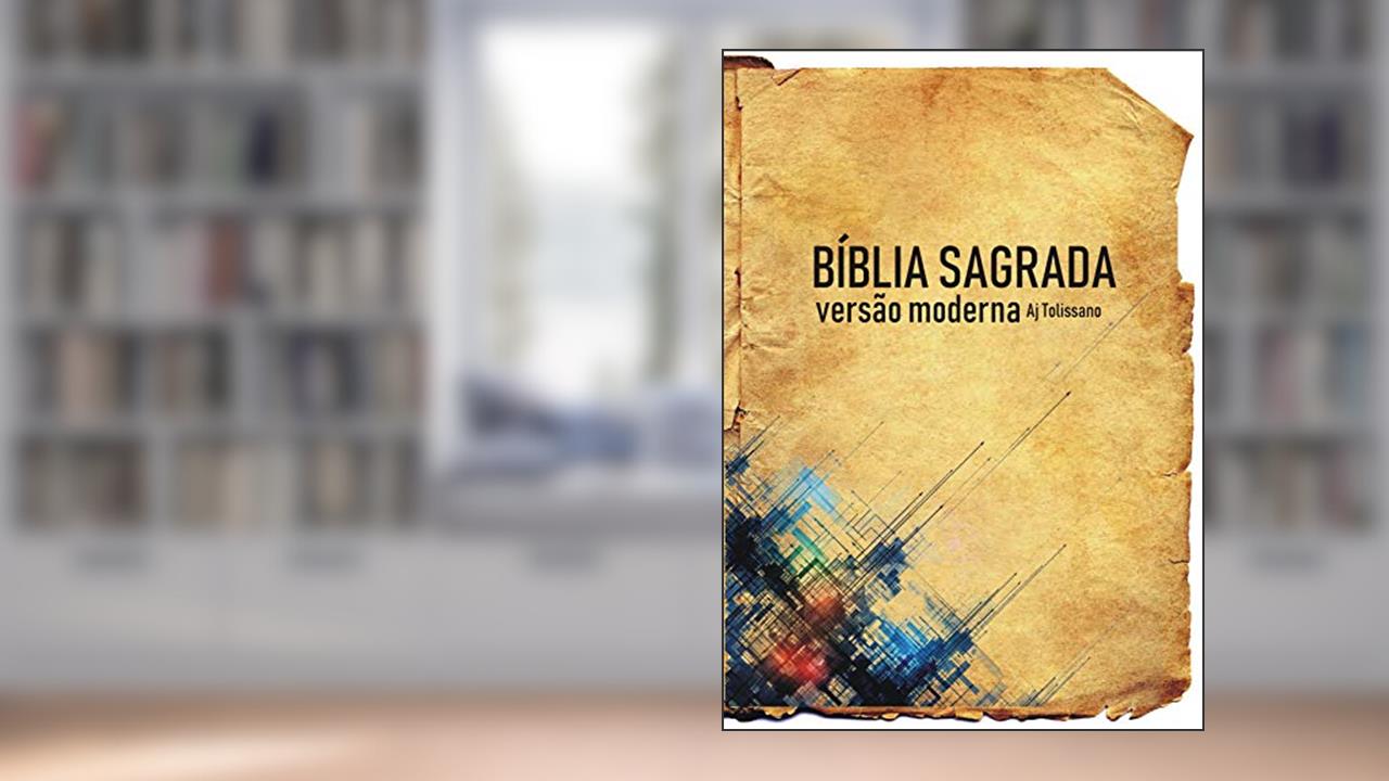Capa de Bíblia Sagrada: Versão Moderna, do autor antonio tolissano