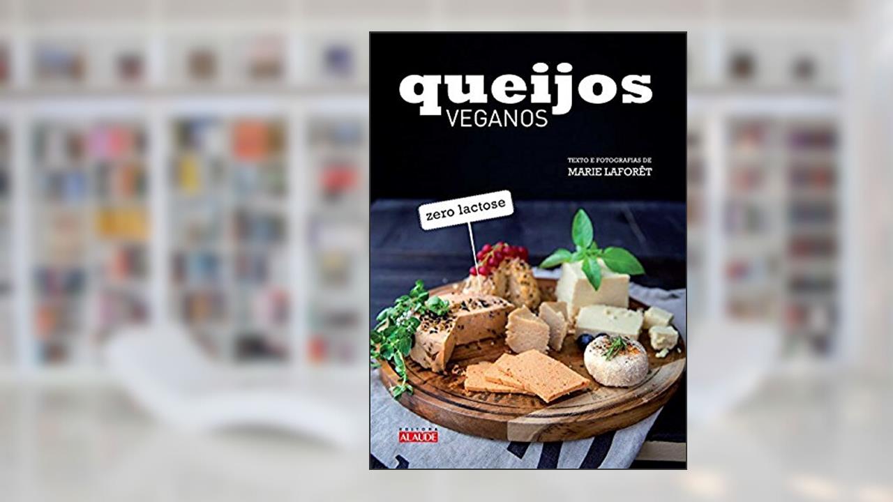 Capa de Queijos Veganos, do autor Marie Laforêt