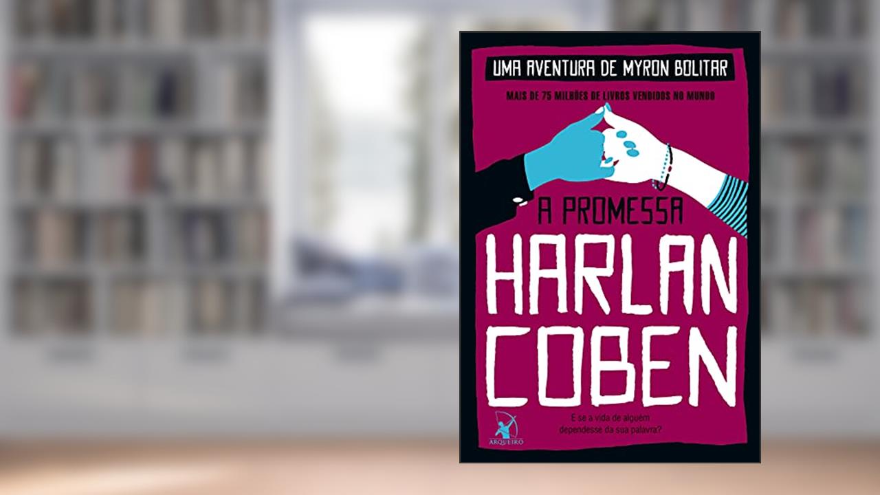 Capa de A promessa (Myron Bolitar Livro 8), do autor Harlan Coben