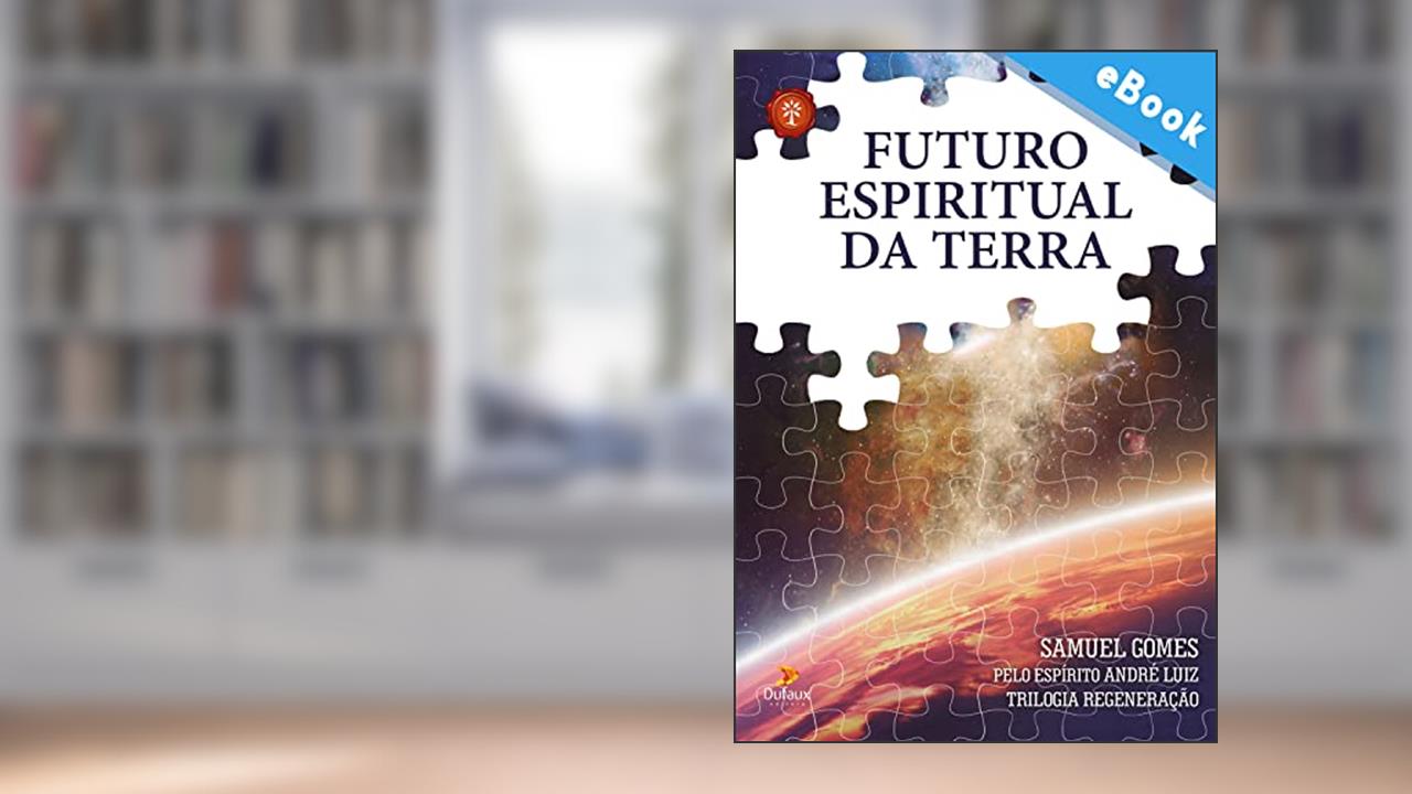 Capa de Futuro espiritual da Terra (Série Regeneração), do autor Samuel Gomes