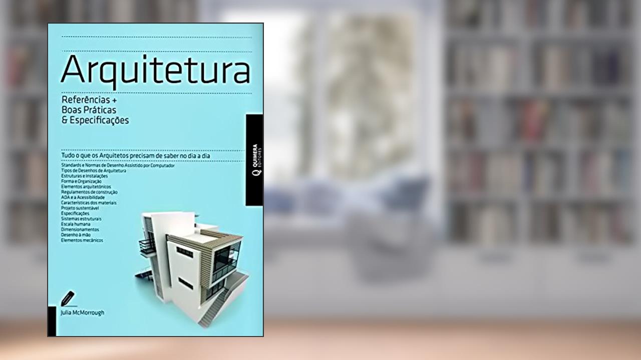 Capa de Arquitetura. Referências + Boas Práticas e Especificações, do autor Julia McMorrough