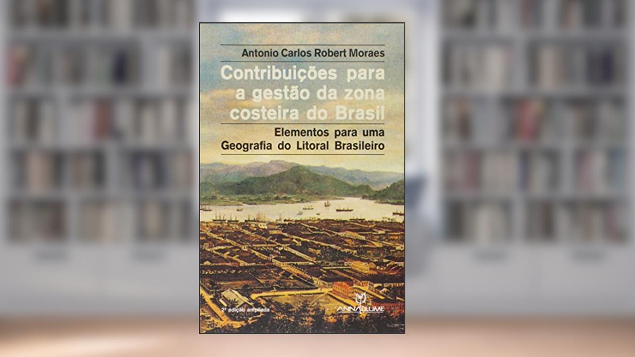 Capa de Contribuições Para a Gestão da Zona Costeira, do autor Antonio Carlos Robert Moraes