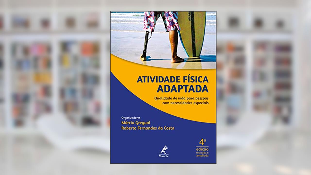 Capa de Atividade física adaptada: qualidade de vida para pessoas com necessidades especiais, do autor Roberto Fernandes da Costa