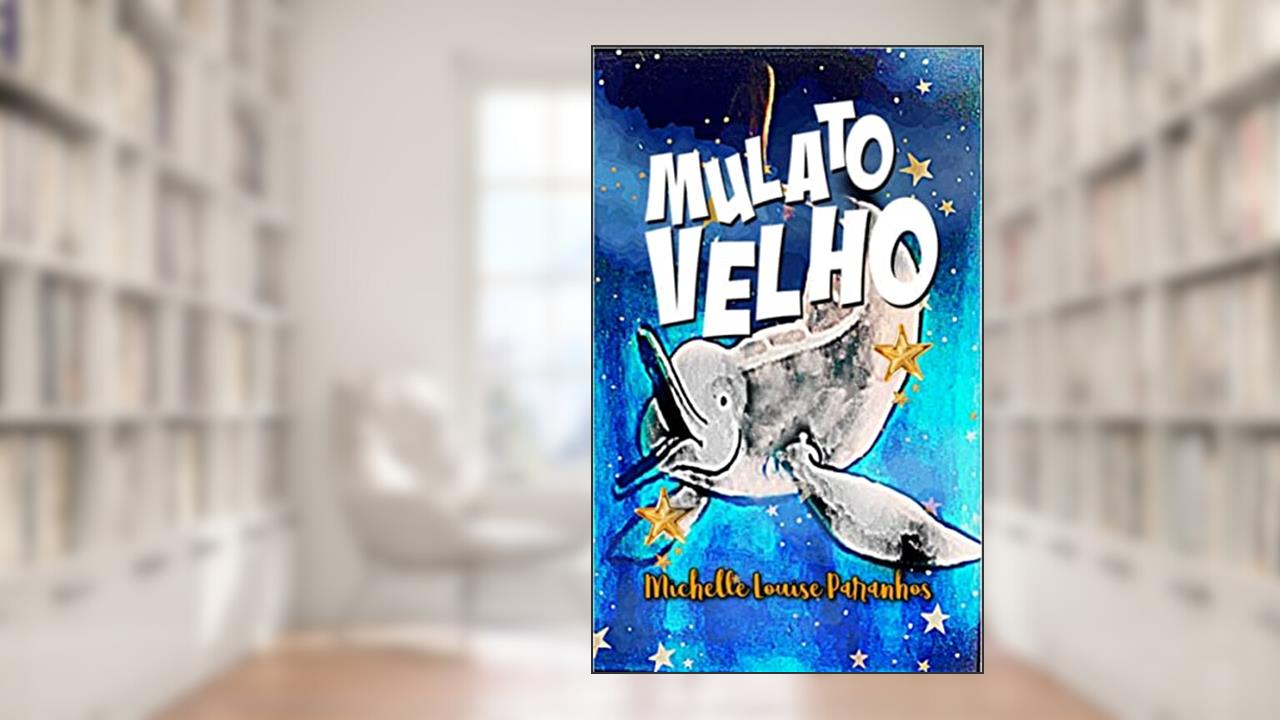 Capa de Mulato Velho, do autor Michelle Louise Paranhos