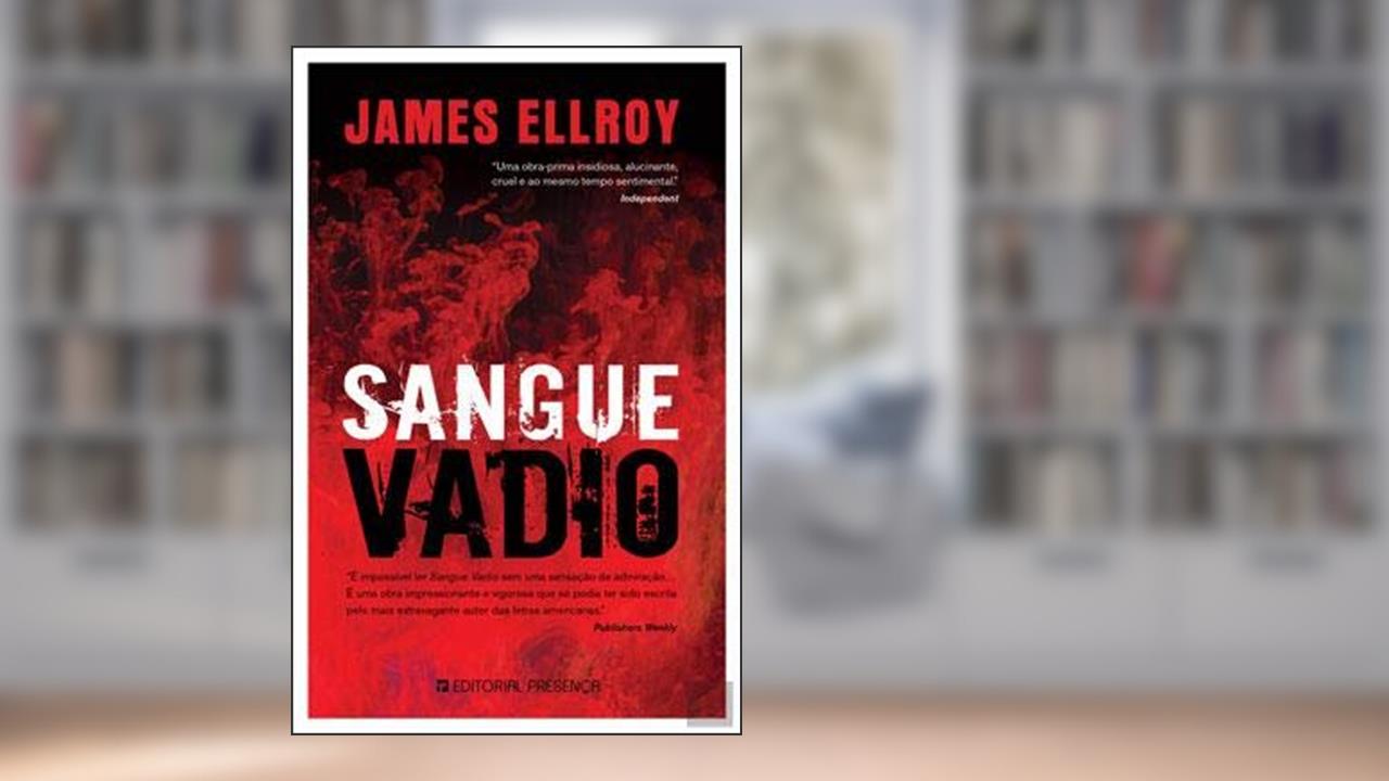 Capa de Sangue vadio, do autor James Ellroy