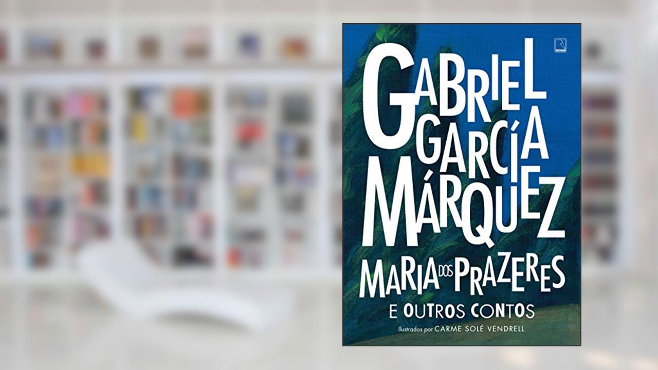 Capa de Maria dos Prazeres e outros contos, do autor Gabriel García Márquez