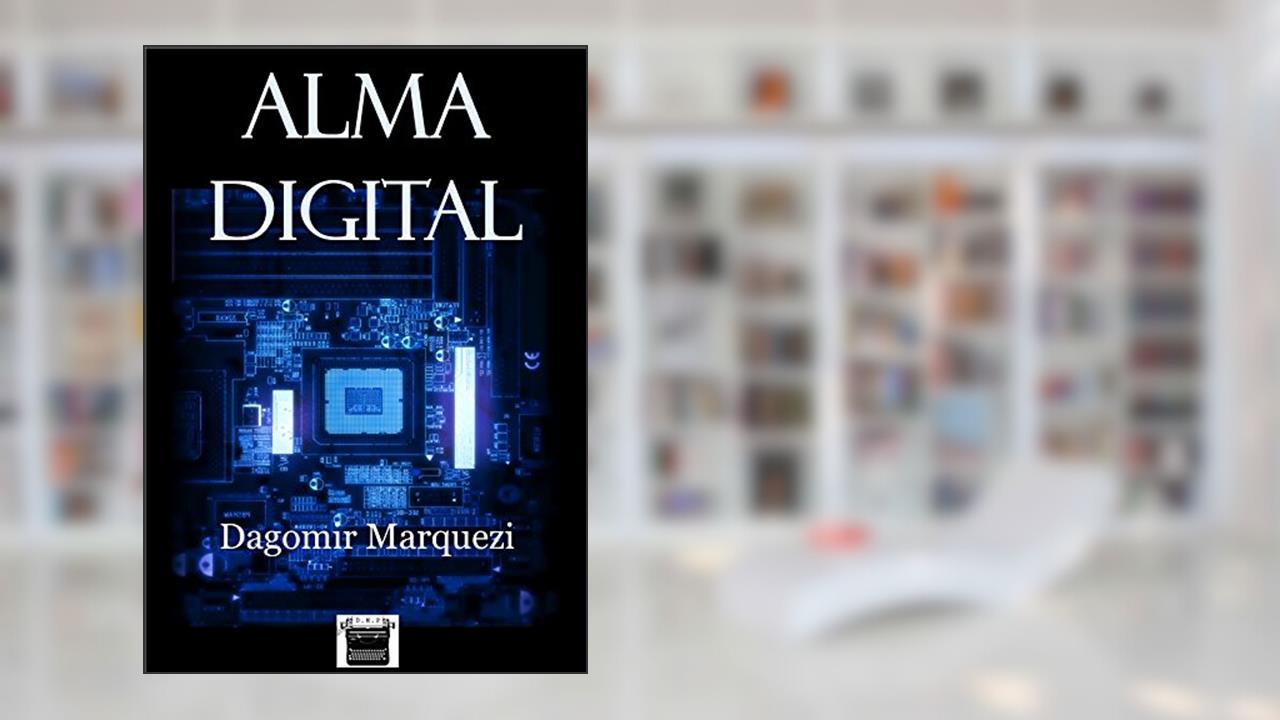 Capa de Alma Digital, do autor Dagomir Marquezi