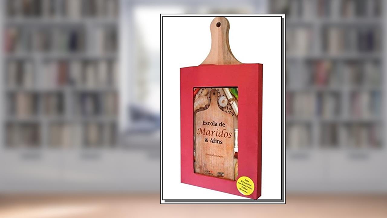 Capa de Kit Escola de Maridos e Afins. Cuecas na Cozinha Contém 1 Tábua de Carne, do autor Alessander Guerra