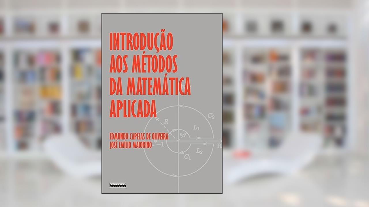 Capa de Introdução aos métodos da matemática aplicada, do autor Edmundo Capelas de Oliveira