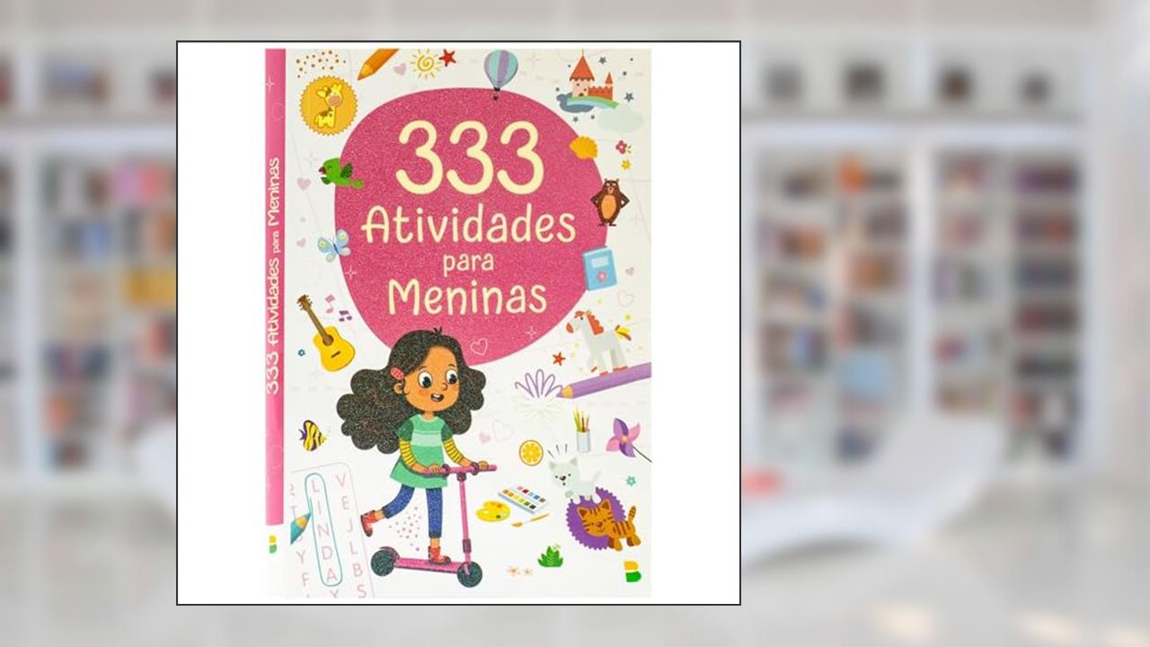 Capa de 333 Atividades... Meninas, do autor Little Pearl Books