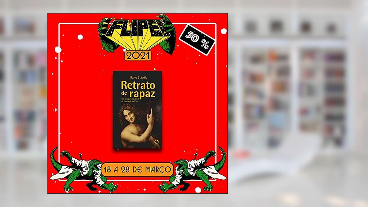 Capa de Retrato de rapaz: Um discípulo no ateliê de Leonardo da Vinci, do autor Mário CLÁUDIO