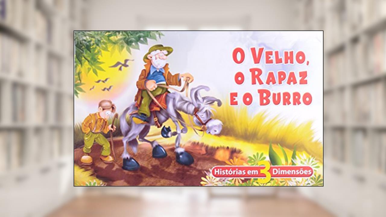 Capa de O Velho, o Rapaz e o Burro - Coleção Contos de Encantar com Pop-Ups, do autor Vários Autores