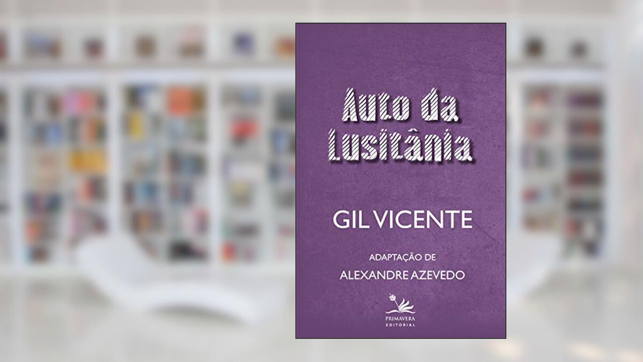 Capa de Auto da Lusitânia: Adaptação de Alexandre Azevedo (Clássicos da literatura brasileira), do autor Gil Vicente