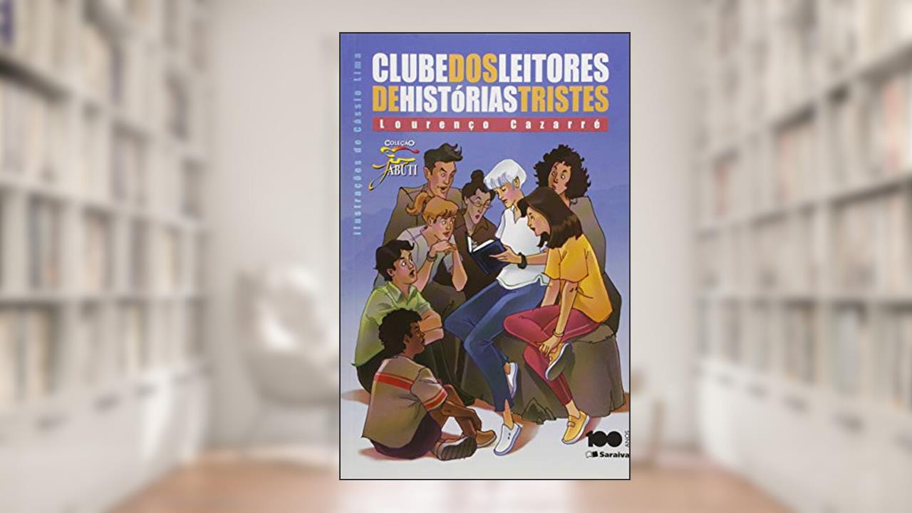 Capa de Clube dos leitores de histórias tristes, do autor Lourenço Cazarré