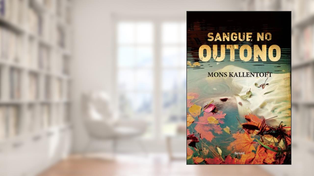Capa de Sangue no outono, do autor Mons Kallentoft