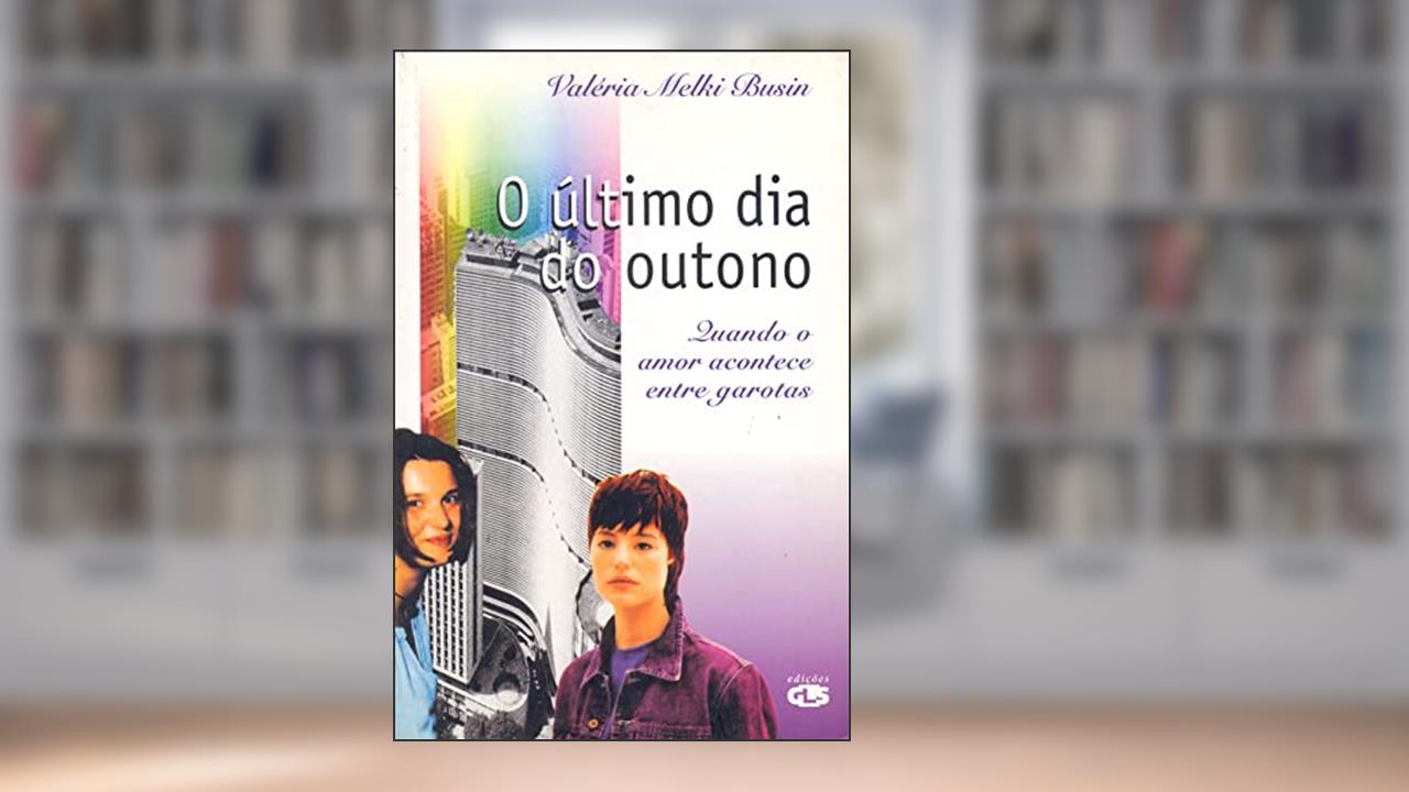 Capa de O último dia de outono, do autor Valéria Melki Busin