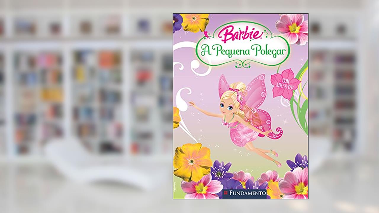 Capa de A Pequena Polegar - Coleção Barbie, do autor Fabiane Ariello