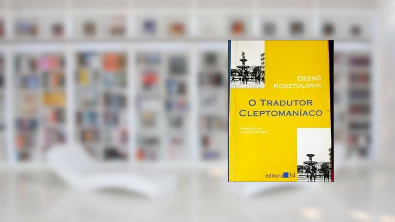 Capa de Tradutor Cleptomaniaco, O - 1ª, de Kosztolanyi- Dezso