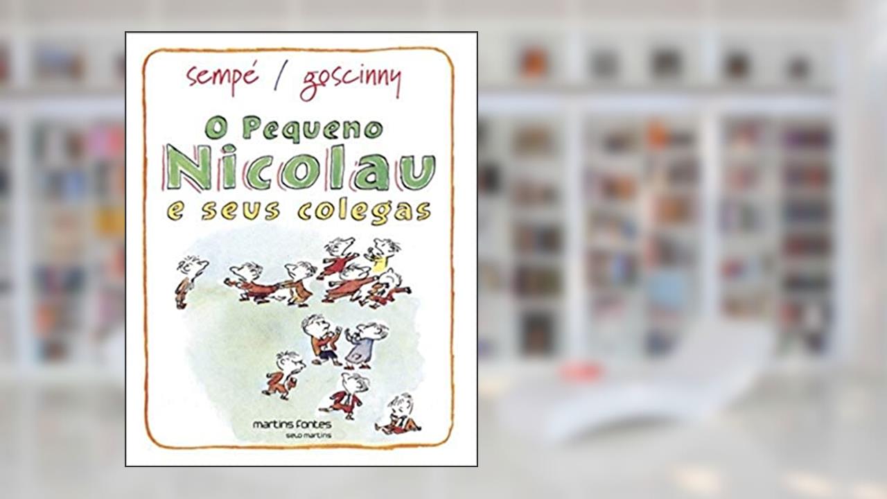 Capa de Pequeno Nicolau e seus colegas, O, do autor Goscinny, René | Sempé, Jean Jaques