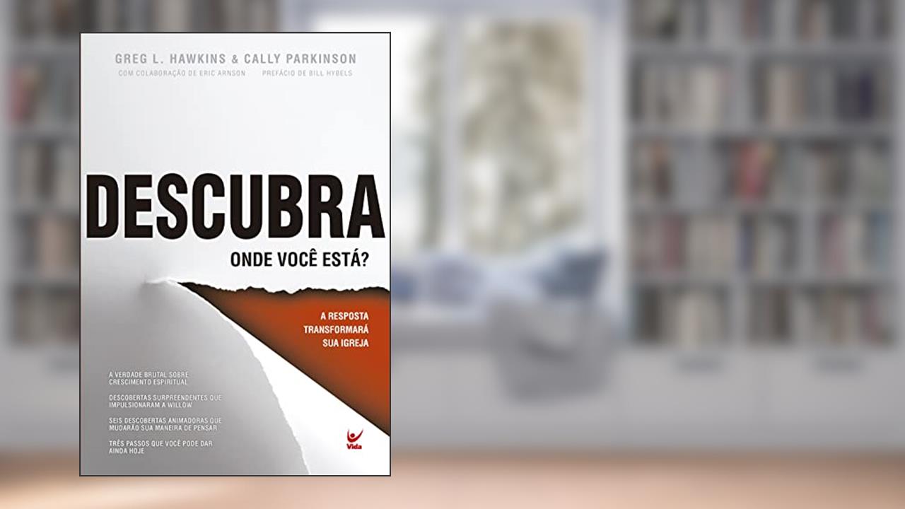 Capa de Descubra Onde Você Está, do autor Greg L. Hawkins; Cally Parkinson
