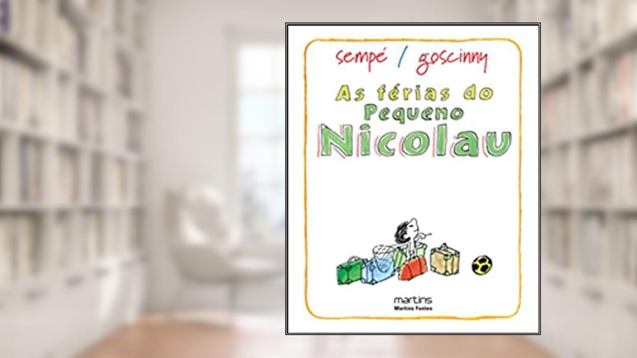 Capa de Férias do pequeno Nicolau, As, do autor Goscinny, René | Sempé, Jean Jaques