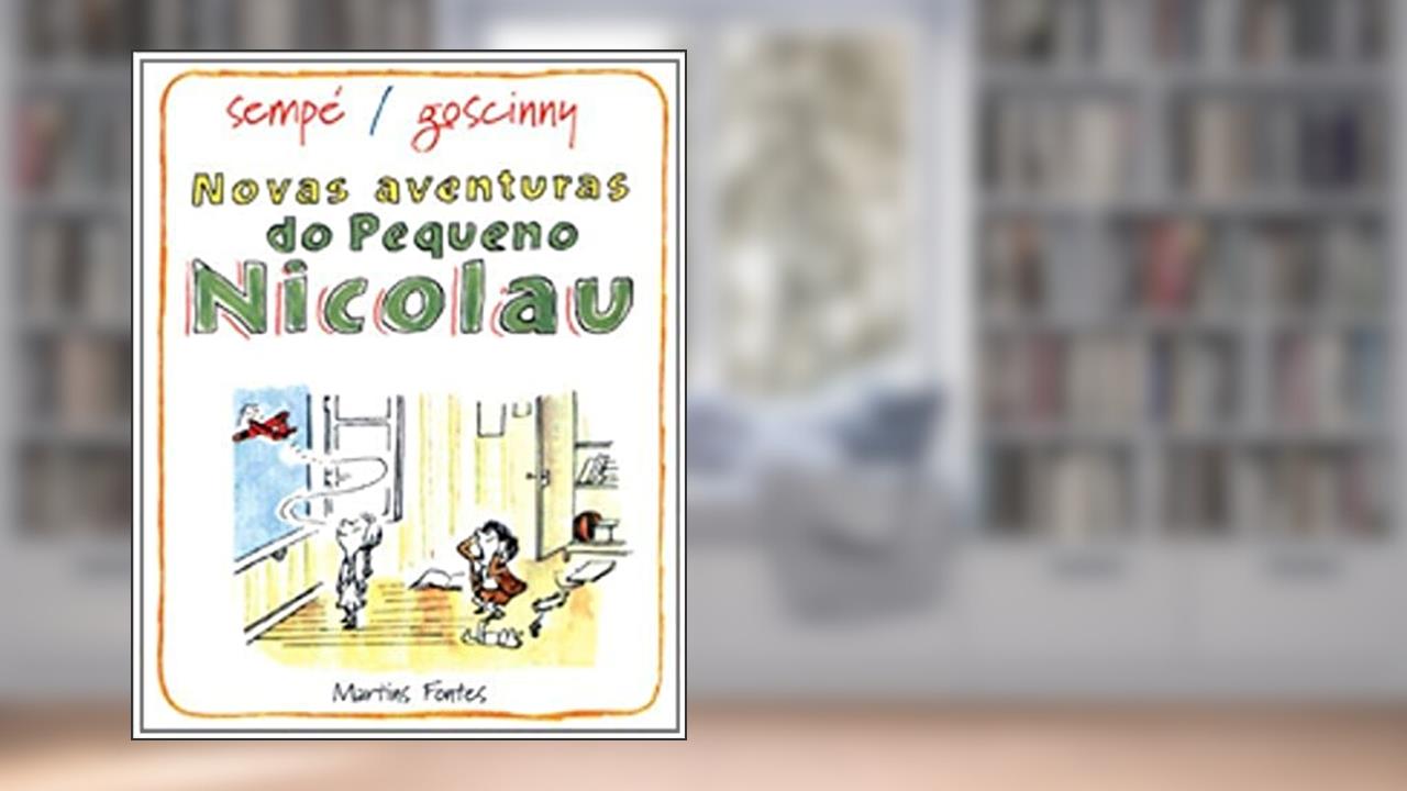 Capa de Novas aventuras do pequeno Nicolau, do autor Goscinny, René | Sempé, Jean Jaques