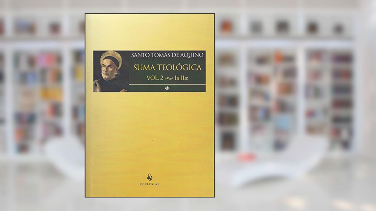 Capa de Suma Teológico. Ia IIae - Volume 2, do autor Santo Tomás de Aquino