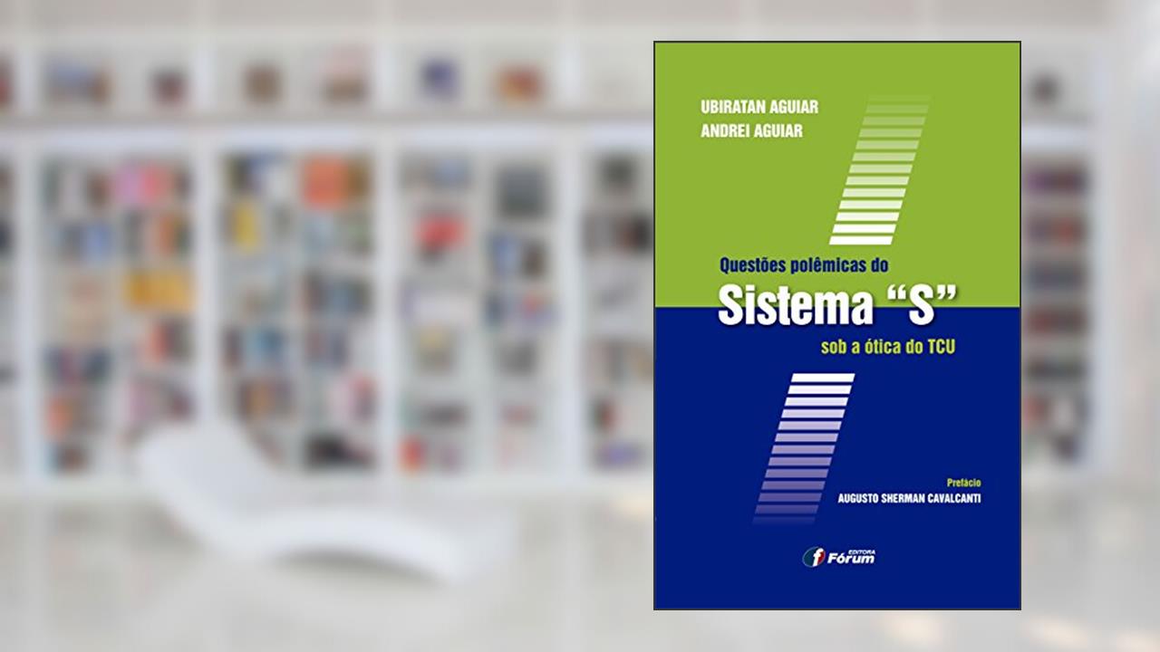 Capa de Questões polêmicas do sistema sob a ótica do TCU, do autor Ubiratan Aguiar