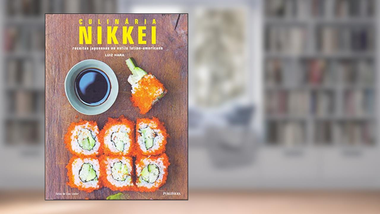 Capa de Culinaria Nikkei, do autor Luiz Hara