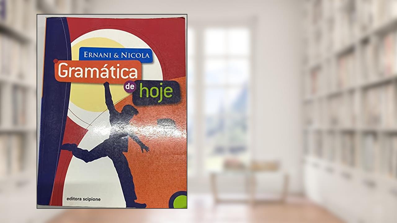Capa de Gramática de Hoje - Volume Único, do autor Ernani Terra; José de Nicola