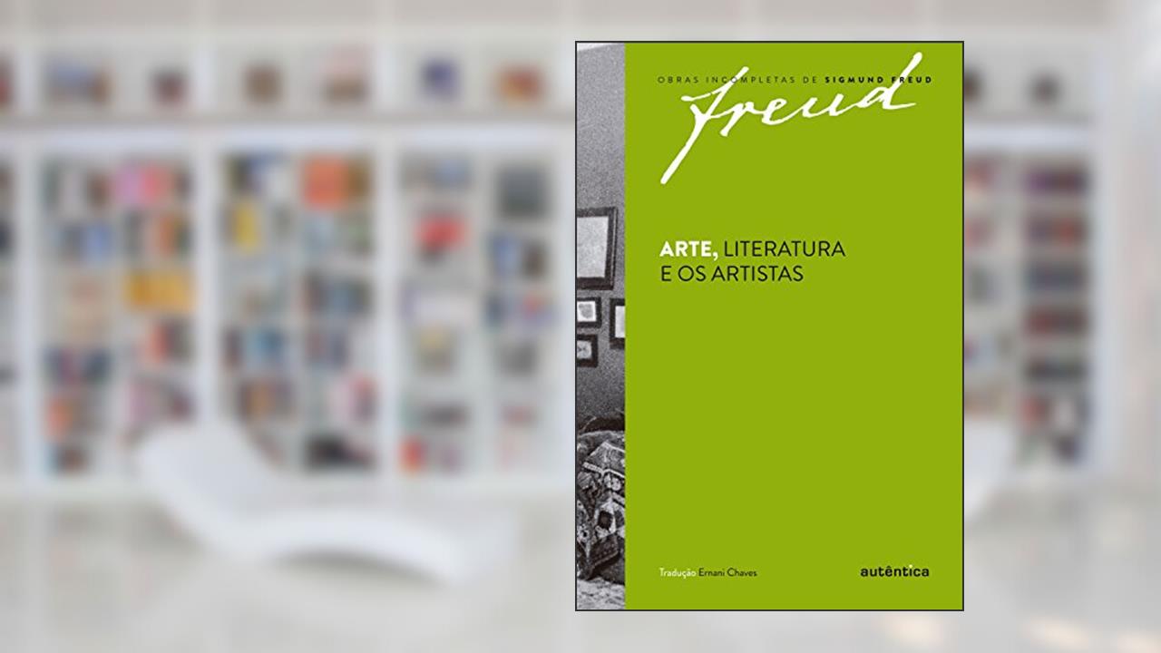 Capa de Arte, literatura e os artistas, do autor Sigmund Freud