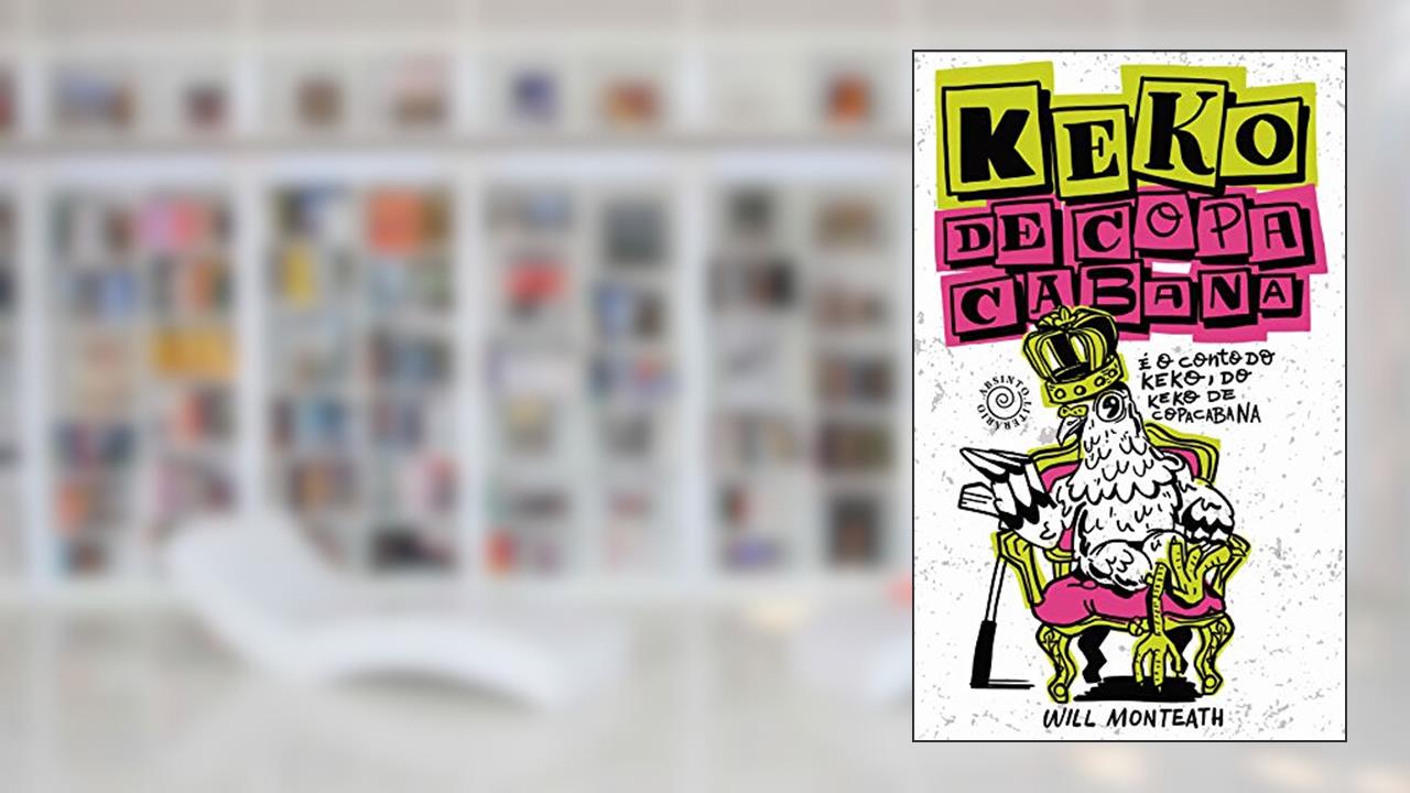 Capa de Keko de Copacabana: É o Conto do Keko, do Keko de Copacabana, do autor Will Monteath