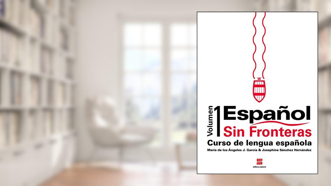 Capa de Español Sin Fronteras - Curso de Lengua Española - Vol. 1, do autor Maria de Los Ángeles Jimenez Garcia; Josephine Sánchez Hernández