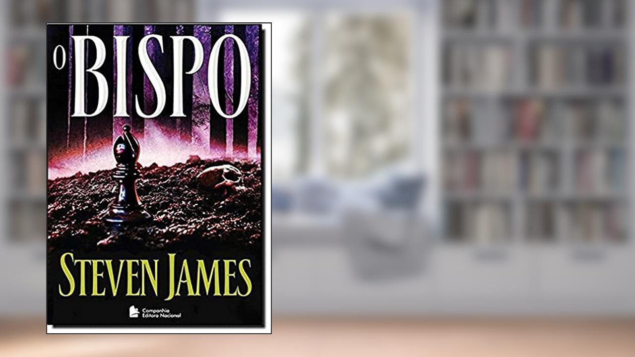 Capa de O bispo, do autor Steven James