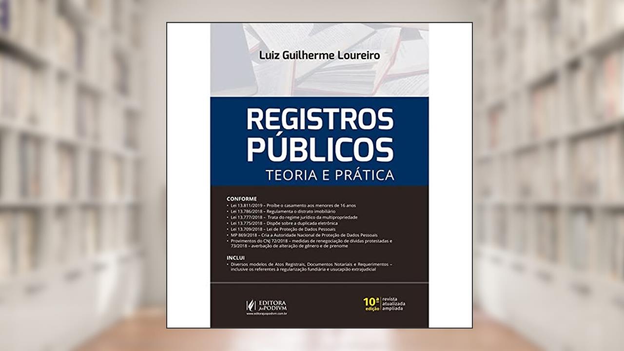 Capa de Registros Públicos: Teoria e Prática, do autor Luiz Guilherme Loureiro
